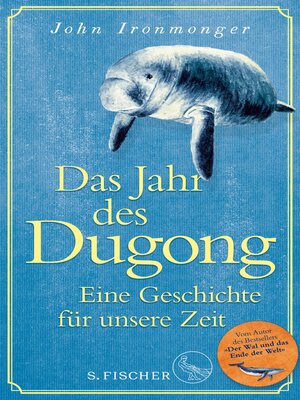 cover image of Das Jahr des Dugong – Eine Geschichte für unsere Zeit